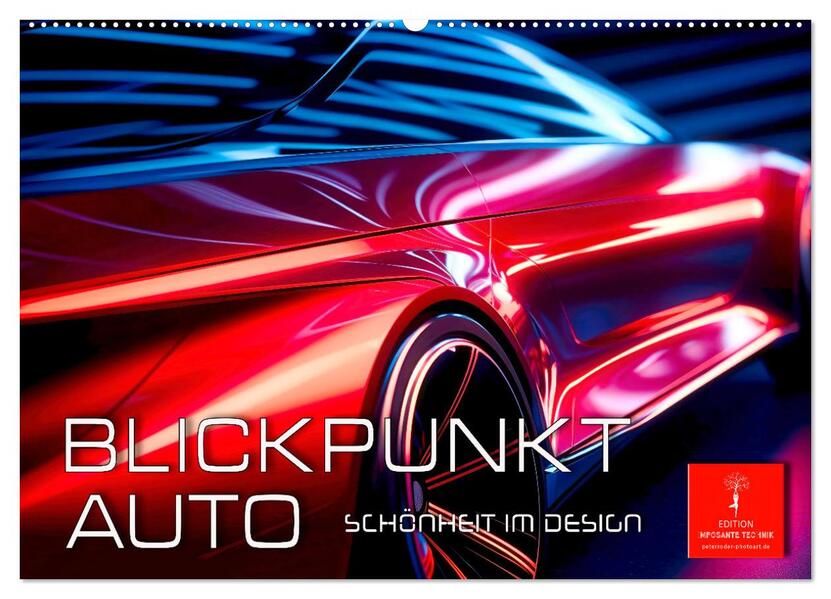 Blickpunkt Auto Schönheit im Design (Wandkalender 2026 DIN A2 quer) CALVENDO Monatskalender