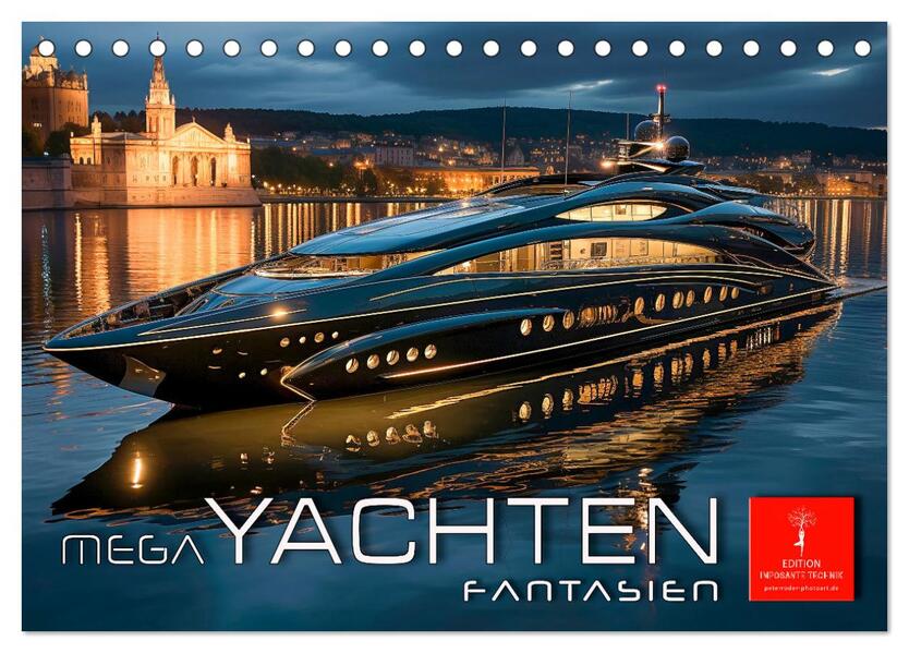 Mega Yachten Fantasien (Tischkalender 2026 DIN A5 quer) CALVENDO Monatskalender