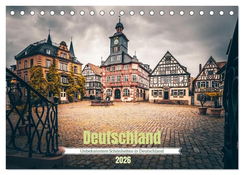 Unbekanntere Schönheiten in Deutschland (Tischkalender 2026 DIN A5 quer) CALVENDO Monatskalender