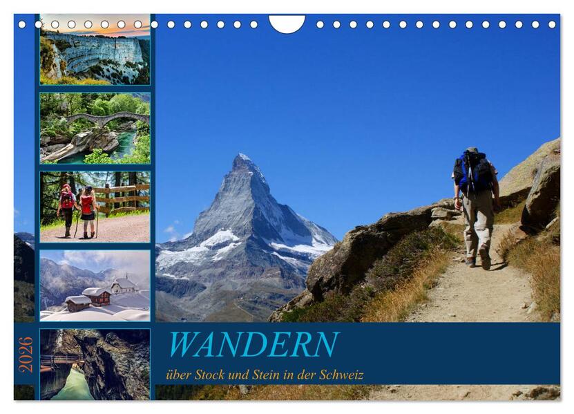 WANDERN über Stock und Stein in der Schweiz (Wandkalender 2026 DIN A4 quer) CALVENDO Monatskalender