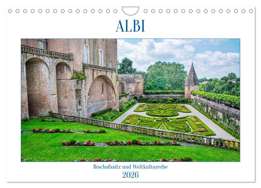 Albi - Bischofssitz und Weltkulturerbe (Wandkalender 2026 DIN A4 quer) CALVENDO Monatskalender