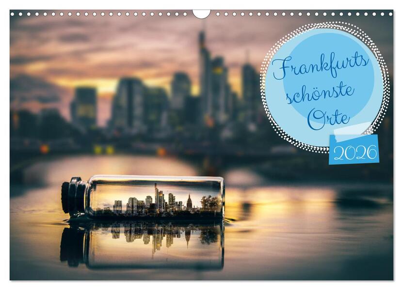 Frankfurts schönste Orte (Wandkalender 2026 DIN A3 quer) CALVENDO Monatskalender
