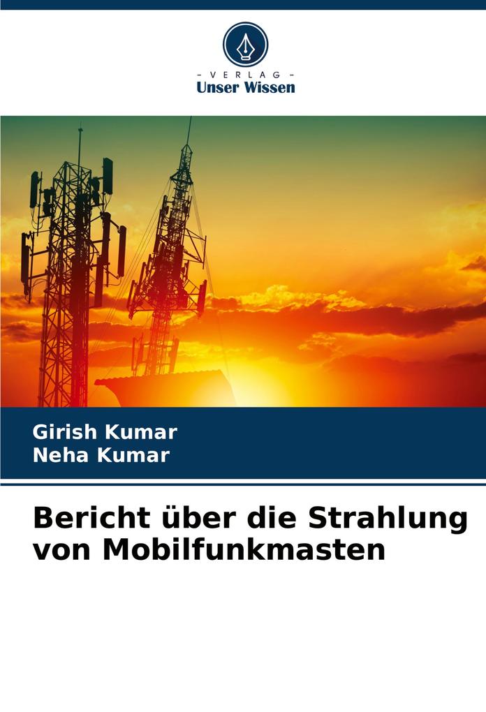Bericht über die Strahlung von Mobilfunkmasten