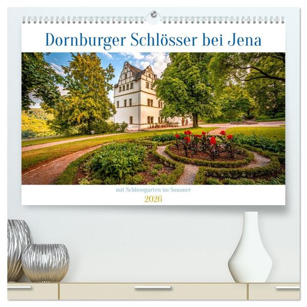 Dornburger Schlösser bei Jena (hochwertiger Premium Wandkalender 2026 DIN A2 quer) Kunstdruck in Hochglanz