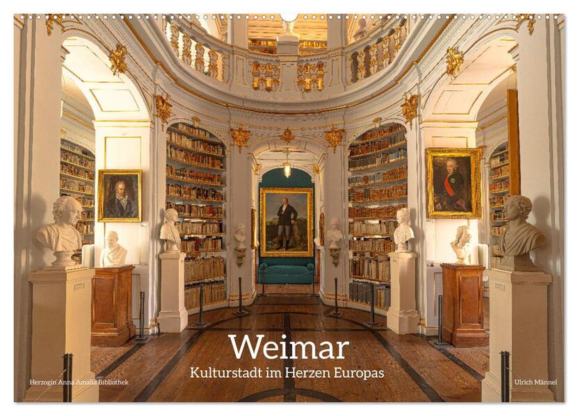 Weimar - Kulturstadt im Herzen Europas (Wandkalender 2026 DIN A2 quer) CALVENDO Monatskalender