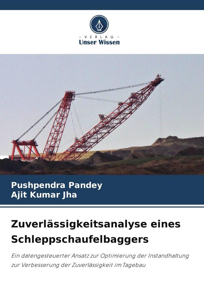 Zuverlässigkeitsanalyse eines Schleppschaufelbaggers