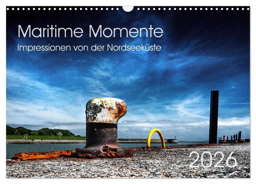 Maritime Momente (Wandkalender 2026 DIN A3 quer) CALVENDO Monatskalender
