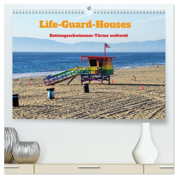 Life-Guard-Houses (hochwertiger Premium Wandkalender 2026 DIN A2 quer) Kunstdruck in Hochglanz