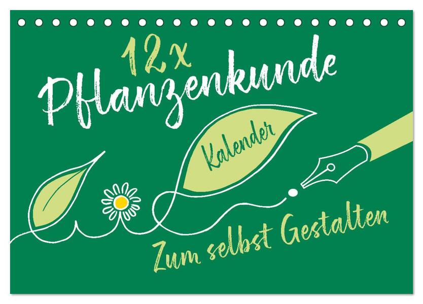 12 x Pflanzenkunde - Bastelkalender (Tischkalender 2026 DIN A5 quer) CALVENDO Monatskalender