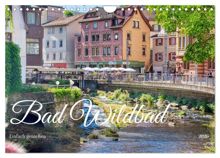 Bad Wildbad - Einfach genießen (Wandkalender 2026 DIN A4 quer) CALVENDO Monatskalender