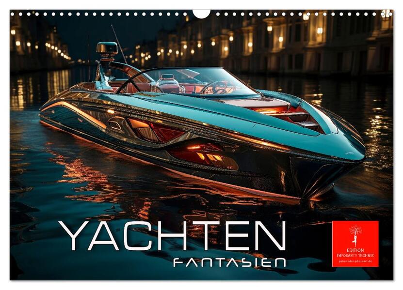 Yachten Fantasien (Wandkalender 2026 DIN A3 quer) CALVENDO Monatskalender
