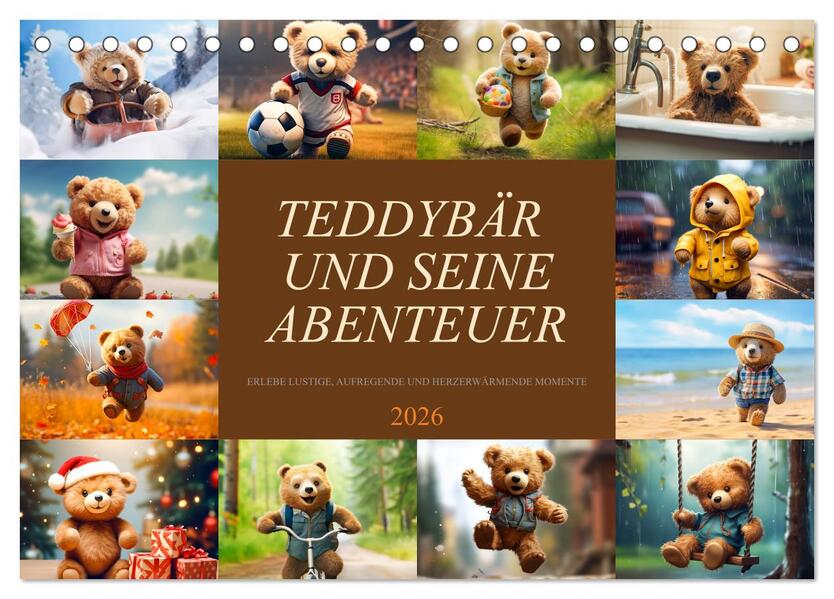 Teddybär und seine Abenteuer (Tischkalender 2026 DIN A5 quer) CALVENDO Monatskalender