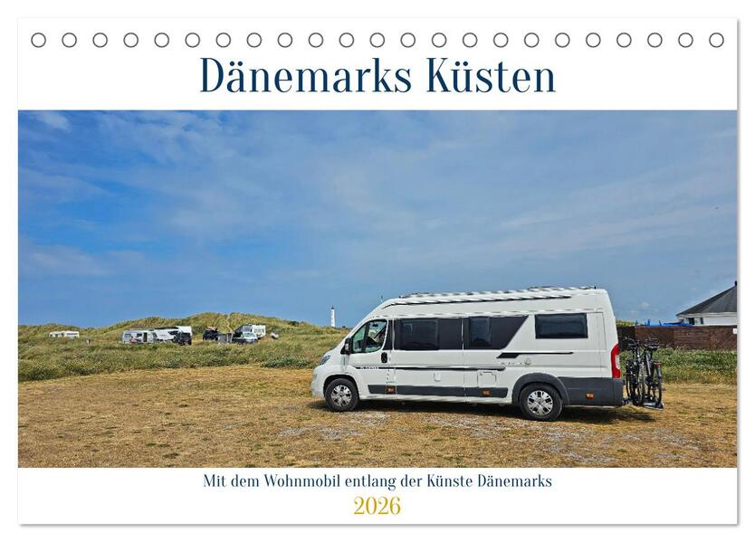 Mit dem Wohnmobil entlang der Küste Dänemarks (Tischkalender 2026 DIN A5 quer) CALVENDO Monatskalender