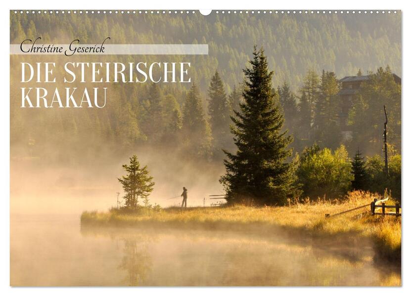 Die Steirische Krakau (Wandkalender 2026 DIN A2 quer) CALVENDO Monatskalender