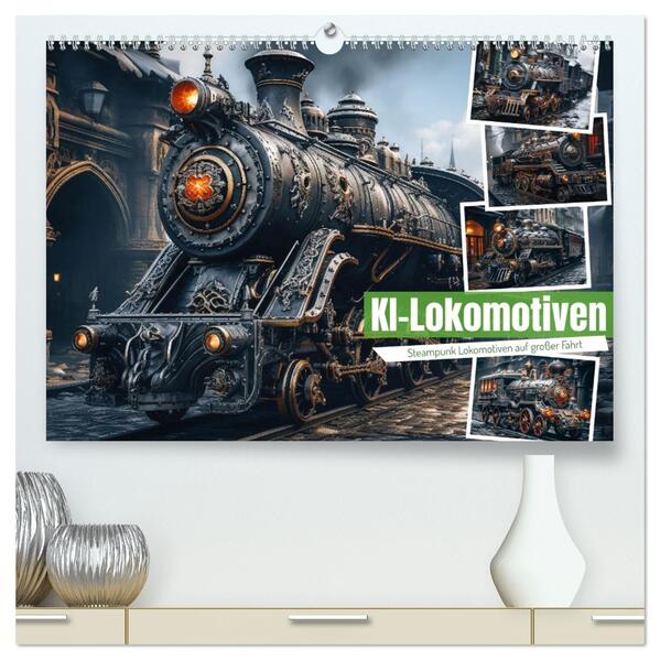 KI-Lokomotiven (hochwertiger Premium Wandkalender 2026 DIN A2 quer) Kunstdruck in Hochglanz