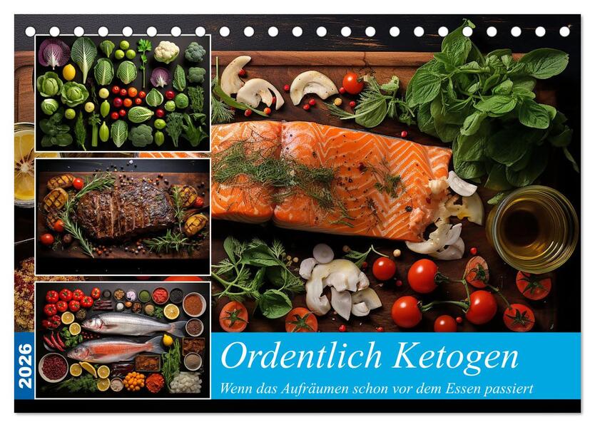 Ordentlich Ketogen (Tischkalender 2026 DIN A5 quer) CALVENDO Monatskalender