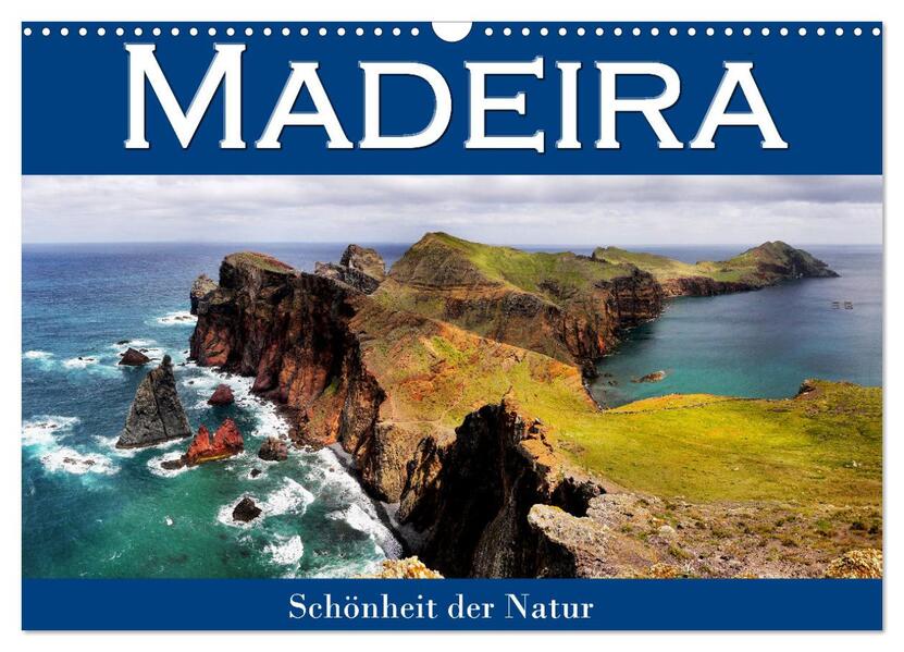 Madeira Schönheit der Natur (Wandkalender 2026 DIN A3 quer) CALVENDO Monatskalender