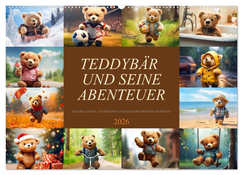 Teddybär und seine Abenteuer (Wandkalender 2026 DIN A2 quer) CALVENDO Monatskalender