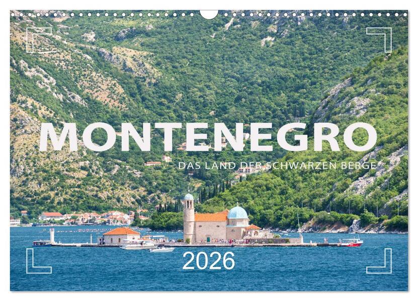 Montenegro - Das Land der schwarzen Berge (Wandkalender 2026 DIN A3 quer) CALVENDO Monatskalender