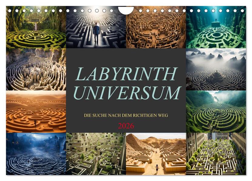 Labyrinth Universum (Wandkalender 2026 DIN A4 quer) CALVENDO Monatskalender