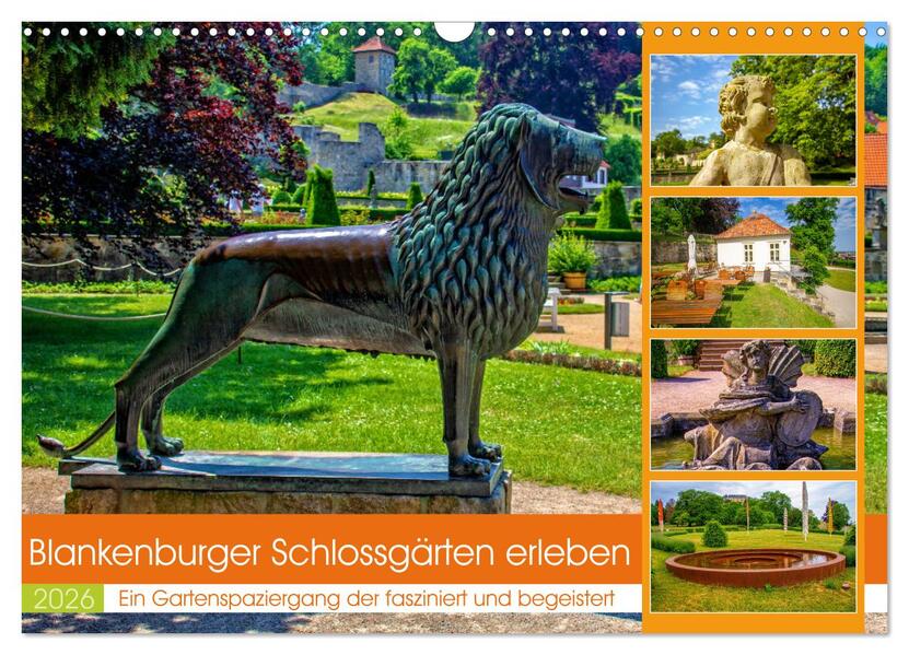 Blankenburger Schlossgärten erleben (Wandkalender 2026 DIN A3 quer) CALVENDO Monatskalender