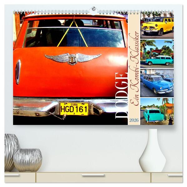 DODGE - Ein Kombi-Klassiker (hochwertiger Premium Wandkalender 2026 DIN A2 quer) Kunstdruck in Hochglanz