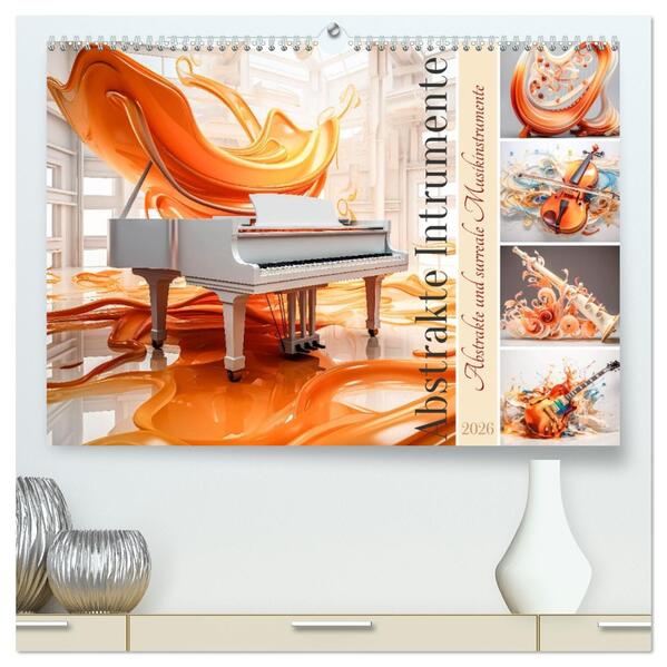 Abstrakte Instrumente (hochwertiger Premium Wandkalender 2026 DIN A2 quer) Kunstdruck in Hochglanz