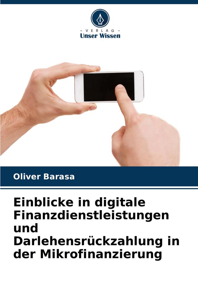Einblicke in digitale Finanzdienstleistungen und Darlehensrückzahlung in der Mikrofinanzierung