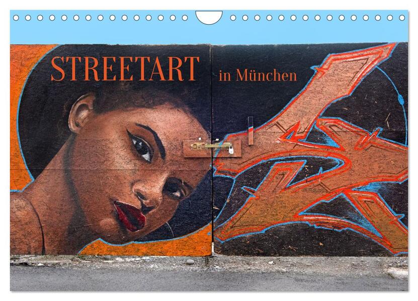 Streetart in München (Wandkalender 2026 DIN A4 quer) CALVENDO Monatskalender