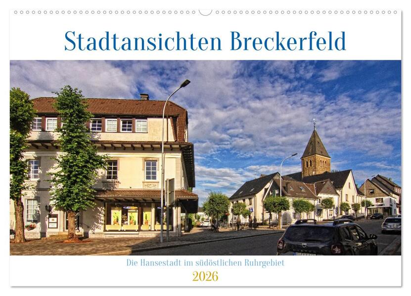 Stadtansichten Breckerfeld - Die Hansestadt im südöstlichen Ruhrgebiet (Wandkalender 2026 DIN A2 quer) CALVENDO Monatskalender