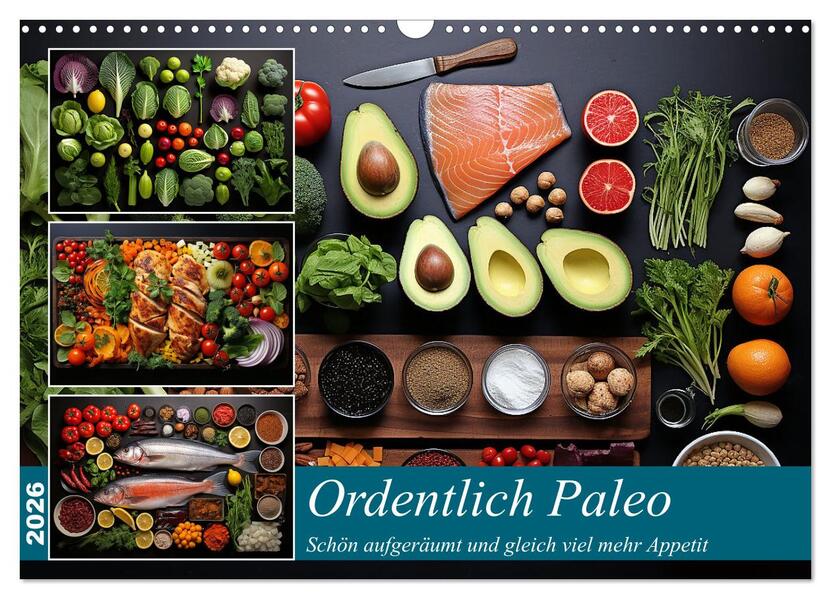 Ordentlich Paleo (Wandkalender 2026 DIN A3 quer) CALVENDO Monatskalender