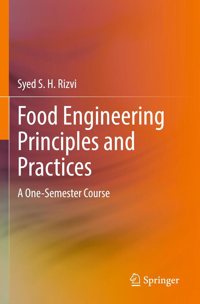 Food Engineering Principles and Practices