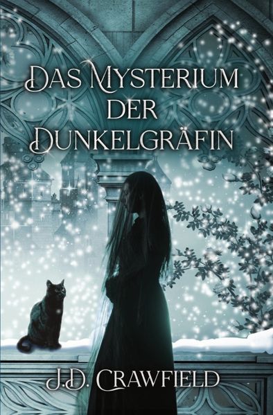 Das Mysterium der Dunkelgräfin