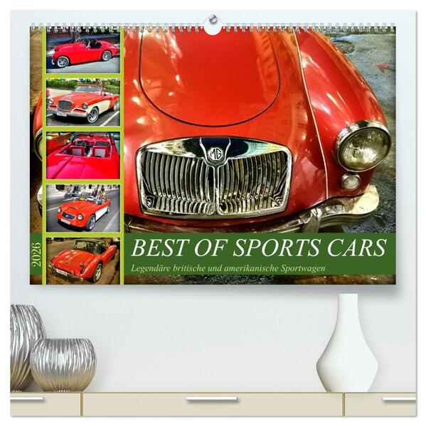 Best of Sports Cars - Legendäre britische und amerikanische Sportwagen (hochwertiger Premium Wandkalender 2026 DIN A2 quer) Kunstdruck in Hochglanz