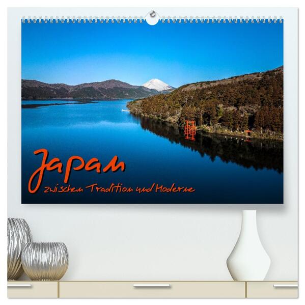Japan - zwischen Tradition und Moderne (hochwertiger Premium Wandkalender 2026 DIN A2 quer) Kunstdruck in Hochglanz
