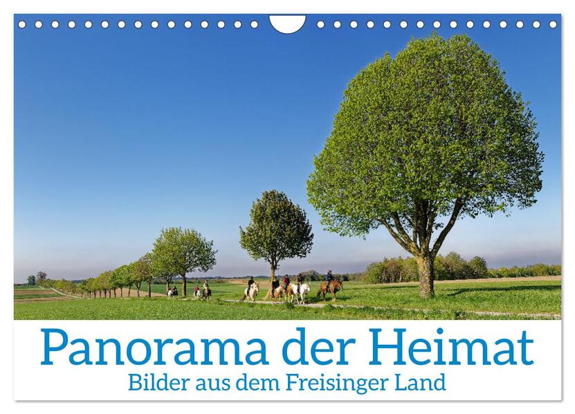 Panorama der Heimat Landkreis Freising (Wandkalender 2026 DIN A4 quer) CALVENDO Monatskalender