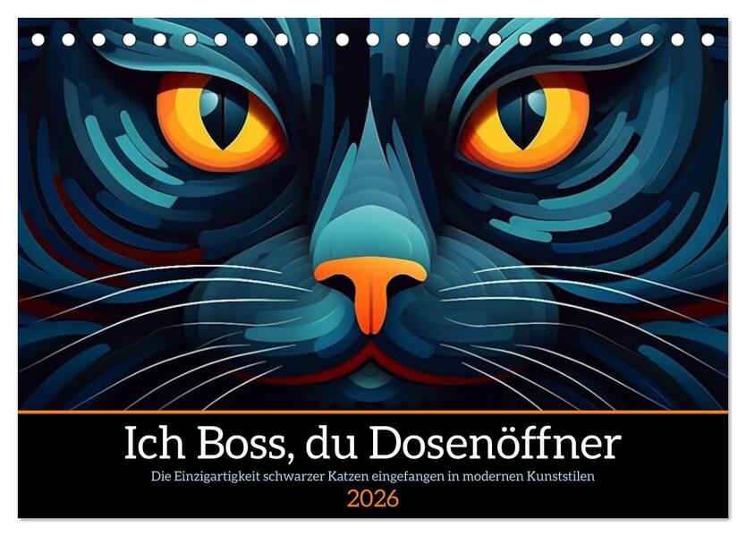 Ich Boss du Dosenöffner (Tischkalender 2026 DIN A5 quer) CALVENDO Monatskalender