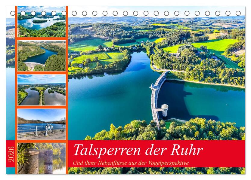 Talsperren der Ruhr und ihrer Nebenflüsse aus der Vogelperspektive (Tischkalender 2026 DIN A5 quer) CALVENDO Monatskalender
