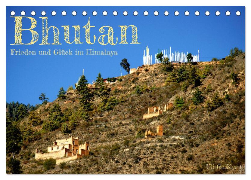 Bhutan - Frieden und Glück im Himalaya (Tischkalender 2026 DIN A5 quer) CALVENDO Monatskalender