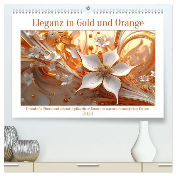 Eleganz in Gold und Orange (hochwertiger Premium Wandkalender 2026 DIN A2 quer) Kunstdruck in Hochglanz