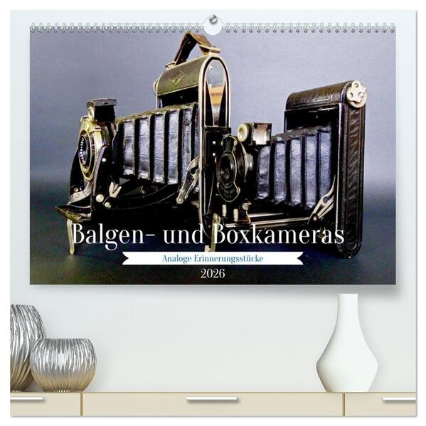 Balgen- und Boxkameras - Analoge Erinnerungsstücke (hochwertiger Premium Wandkalender 2026 DIN A2 quer) Kunstdruck in Hochglanz