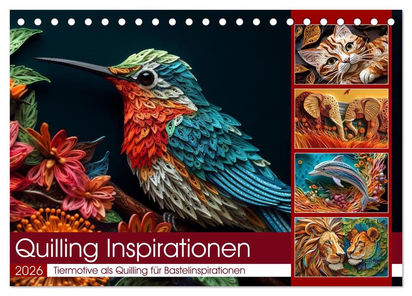 Quilling Inspirationen (Tischkalender 2026 DIN A5 quer) CALVENDO Monatskalender