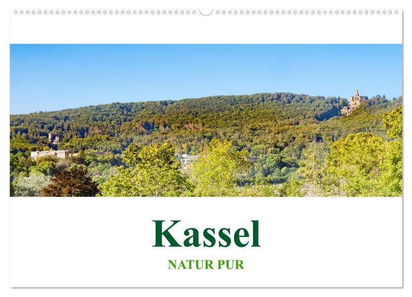 Kassel - Natur pur (Wandkalender 2026 DIN A2 quer) CALVENDO Monatskalender