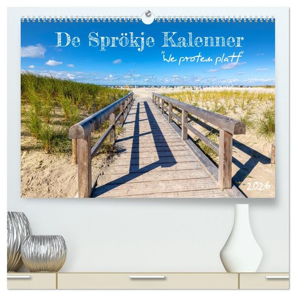 De Sprökje Kalenner 'We proten platt' (hochwertiger Premium Wandkalender 2026 DIN A2 quer) Kunstdruck in Hochglanz