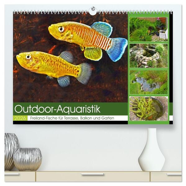 Outdoor-Aquaristik (hochwertiger Premium Wandkalender 2026 DIN A2 quer) Kunstdruck in Hochglanz