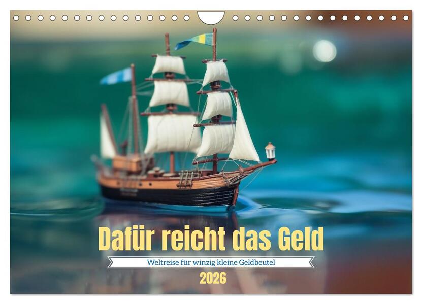 Dafür reicht das Geld (Wandkalender 2026 DIN A4 quer) CALVENDO Monatskalender