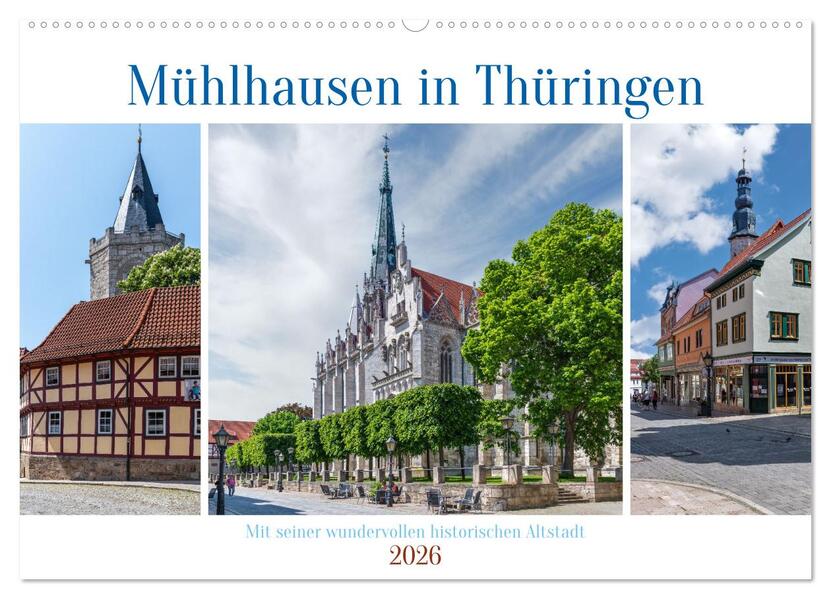 Mühlhausen in Thüringen (Wandkalender 2026 DIN A2 quer) CALVENDO Monatskalender