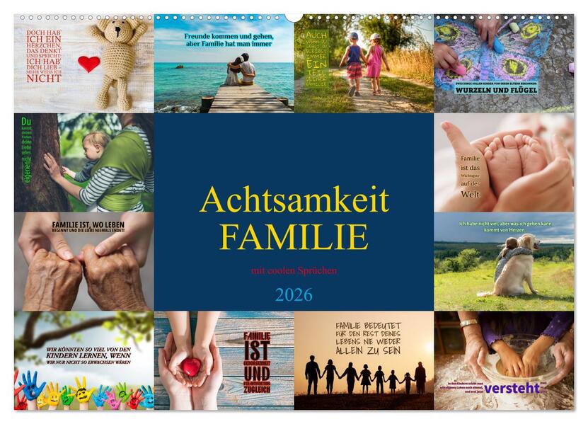 Achtsamkeit FAMILIE mit coolen Sprüchen (Wandkalender 2026 DIN A2 quer) CALVENDO Monatskalender