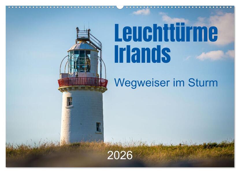 Leuchttürme Irlands (Wandkalender 2026 DIN A2 quer) CALVENDO Monatskalender