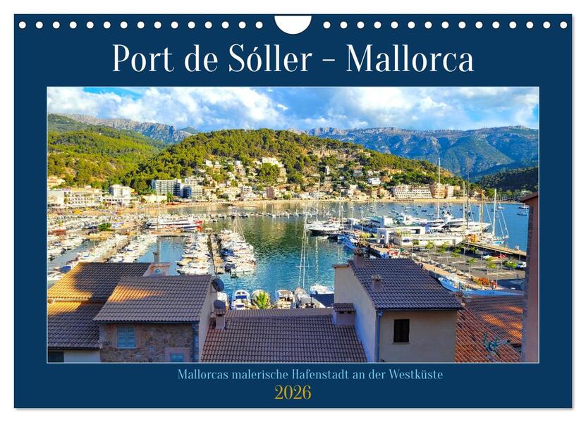 Port de Sóller - Mallorca (Wandkalender 2026 DIN A4 quer) CALVENDO Monatskalender